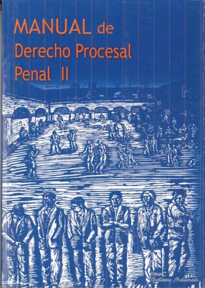 Manual De Derecho Procesal Penal Tomo II ICCPG