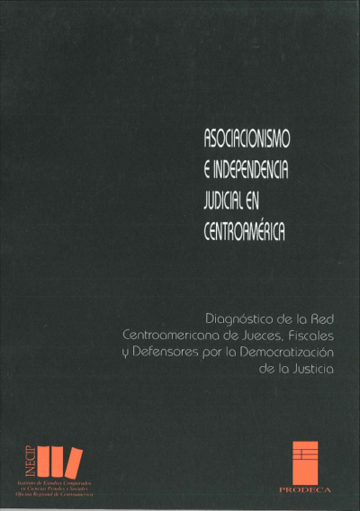 Asociacionismo E Independencia Judicial En Centroamérica – ICCPG