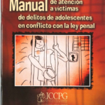 Manual de atención a victimas de delitos de adolescentes en conflicto con la ley penal