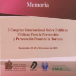 Memoria 1 congreso Internacional sobre Políticas Publicas para la Prevención y Persecución Penal