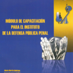 Modulo de Capacitación para el Instituto de la Defensa Publica Penal