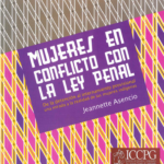 Mujeres en conflicto con la ley penal